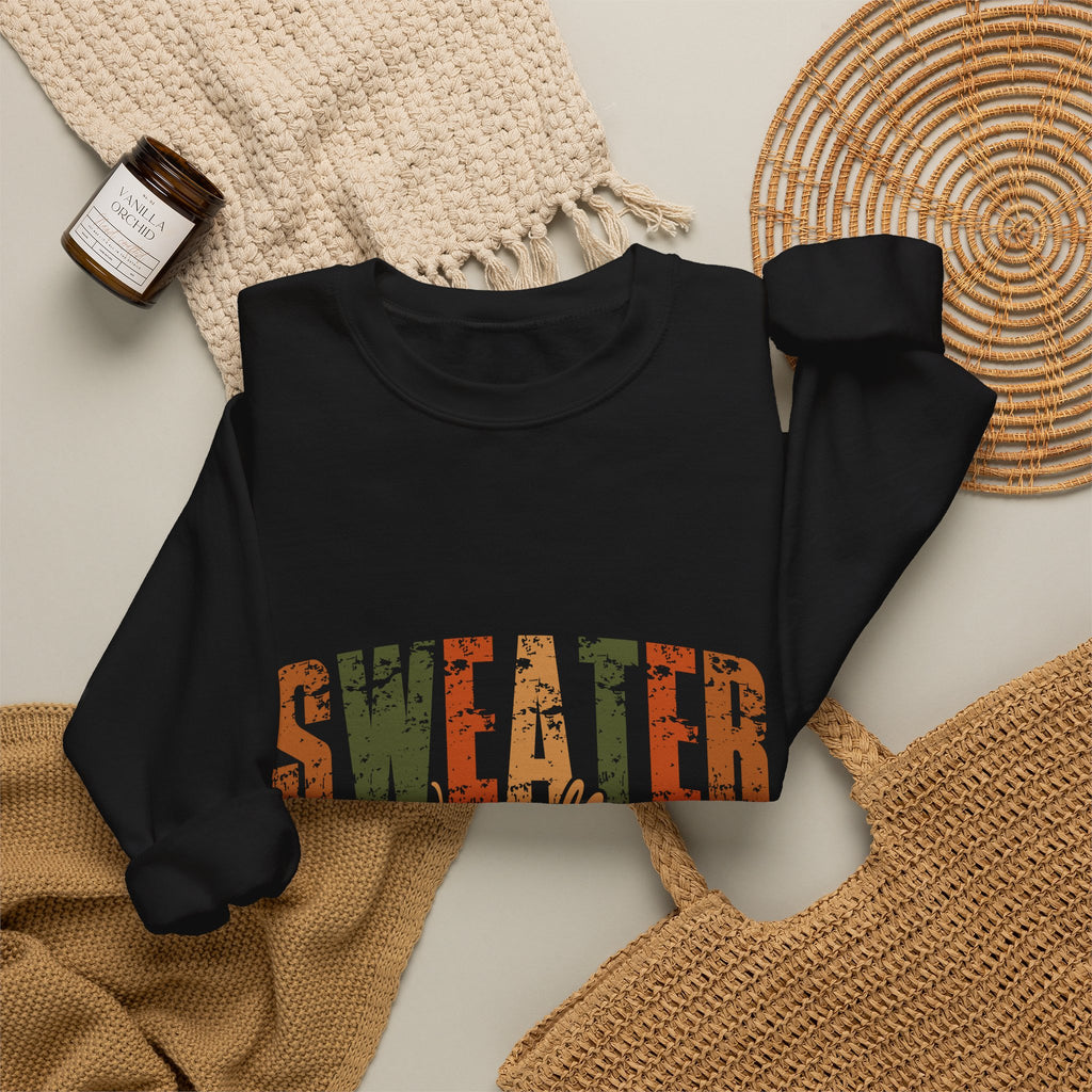 Sweater Weather Fall Crewneck Sweatshirt