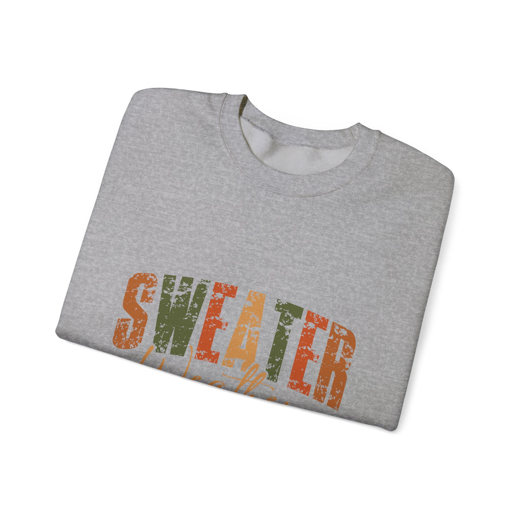 Sweater Weather Fall Crewneck Sweatshirt