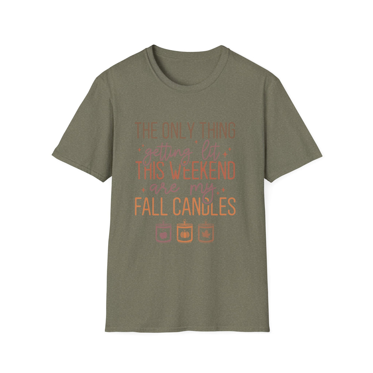 T-Shirt — “The Only Thing Getting Lit This Weekend Are My Fall Candles” Cozy Fall Graphic Tee