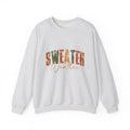 Sweater Weather Fall Crewneck Sweatshirt
