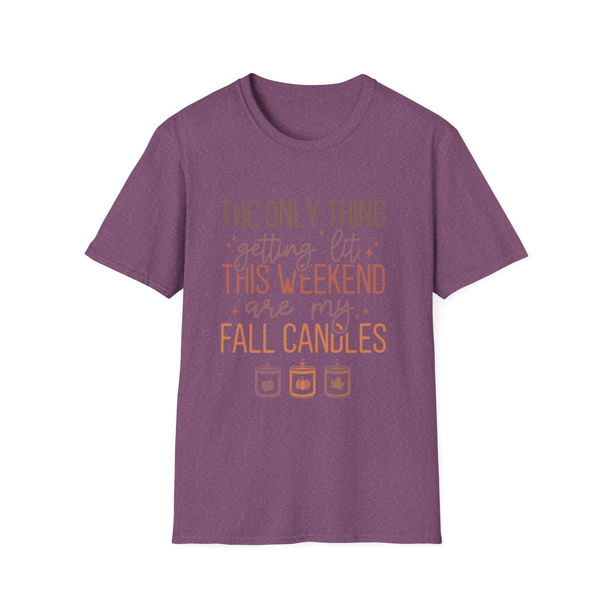 T-Shirt — “The Only Thing Getting Lit This Weekend Are My Fall Candles” Cozy Fall Graphic Tee