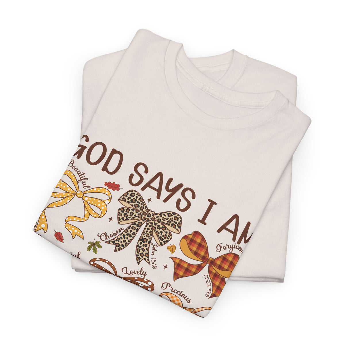 God Says I Am Bow Pattern T-Shirt — Faith-Inspired Fall Graphic Tee