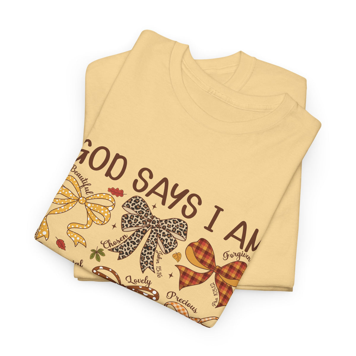 God Says I Am Bow Pattern T-Shirt — Faith-Inspired Fall Graphic Tee