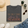 T-Shirt — “The Only Thing Getting Lit This Weekend Are My Fall Candles” Cozy Fall Graphic Tee