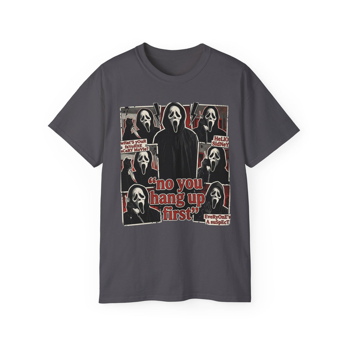 Scream Movie Graphic Tee — “no you hang up first” Horror Fan T-Shirt