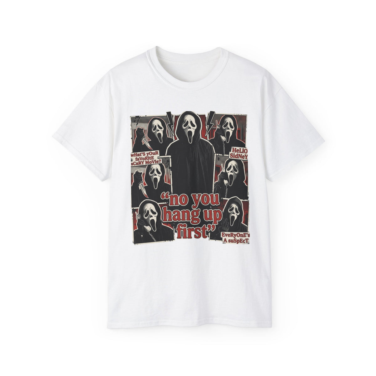 Scream Movie Graphic Tee — “no you hang up first” Horror Fan T-Shirt